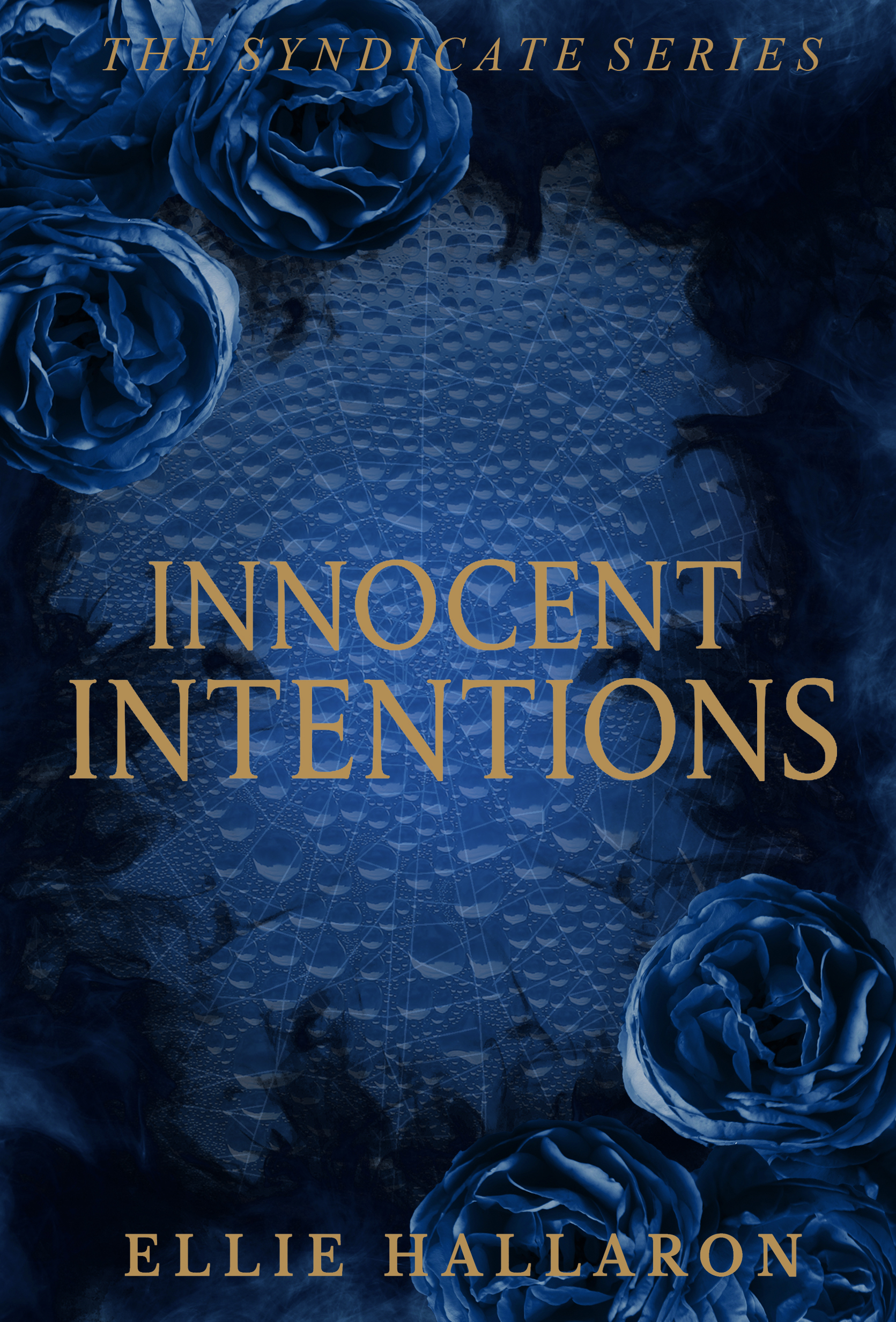 Innocent Intentions — Book One